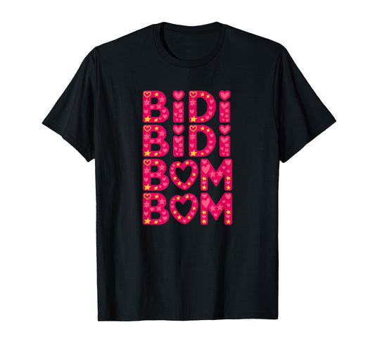 Cute Funny Latina Bidi Bidi Bom Bom Hearts & Love Design T-Shirt