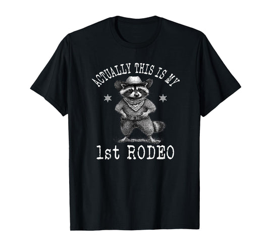 Actually This Is My First Rodeo Vintage Raccoon Cowboy Funny T-Shirt