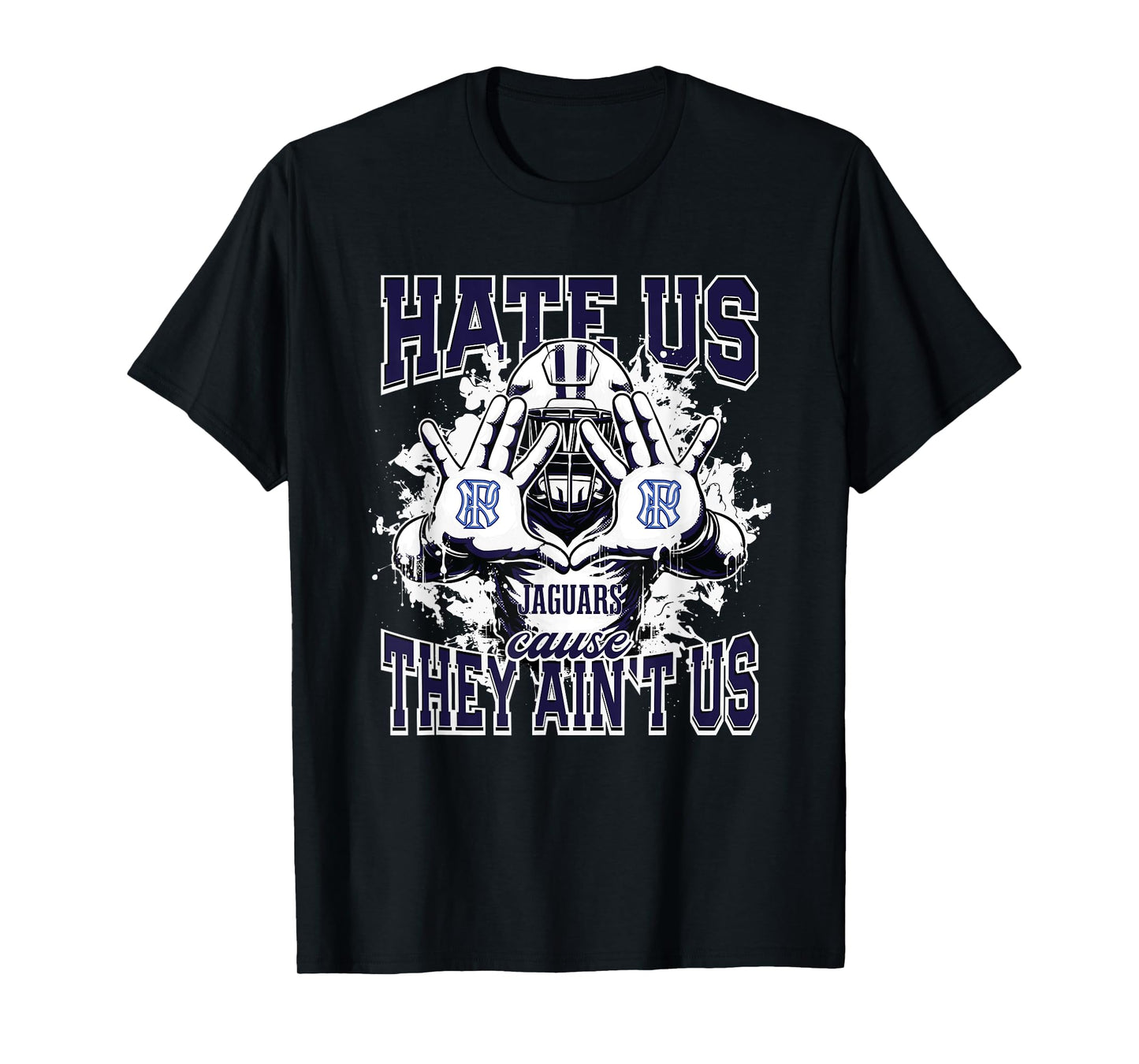 North Pike Jaguars Logo Hate Us Cause They Ain't HS T-Shirt