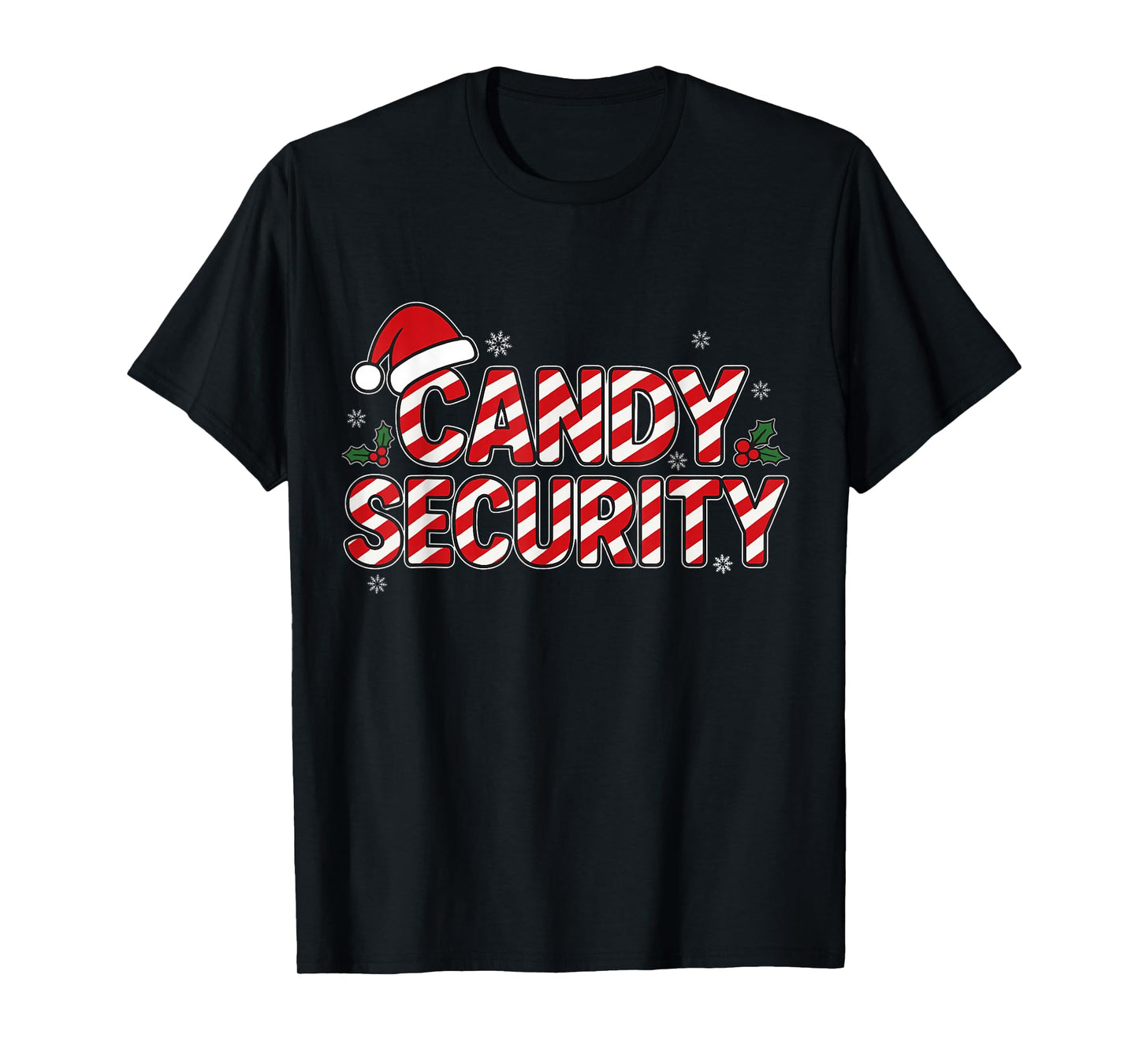 Candy Security Christmas Funny Holiday Candy Cane Santa Xmas T-Shirt