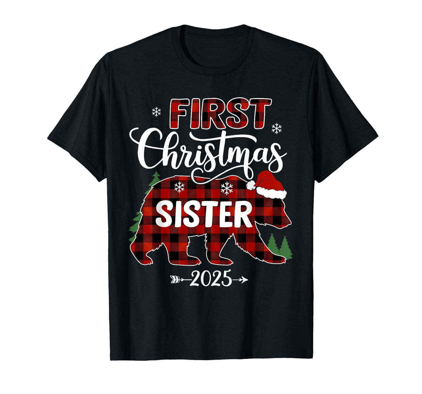 Pregnancy First Christmas Sister Red Plaid Bear Santa 2025 T-Shirt