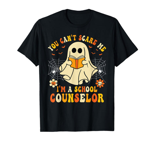 You Can't Scare Me I'm A School Counselor Halloween Ghost T-Shirt