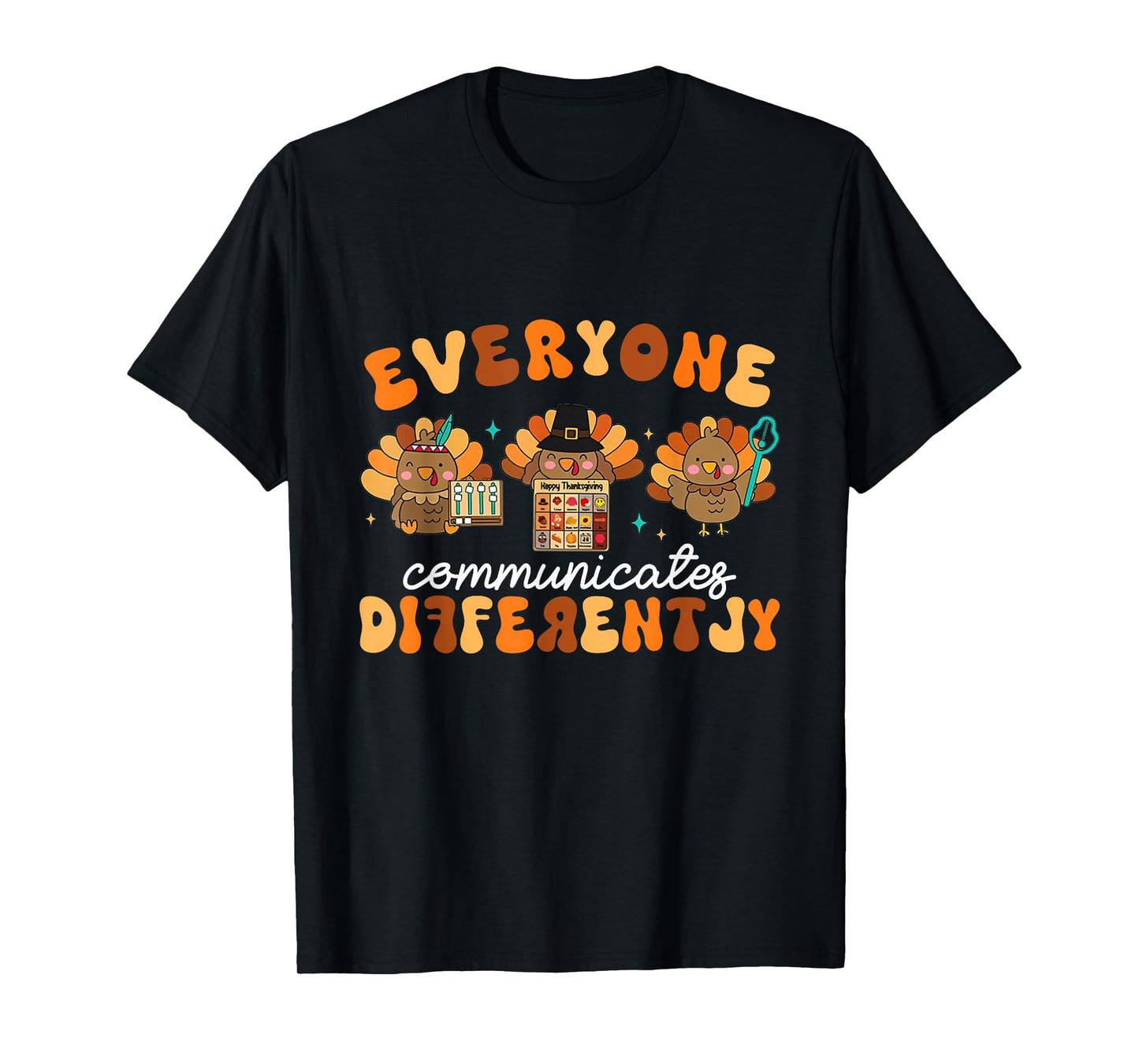 Everyone Communicates Differently Halloween SLP Teacher T-Shirt