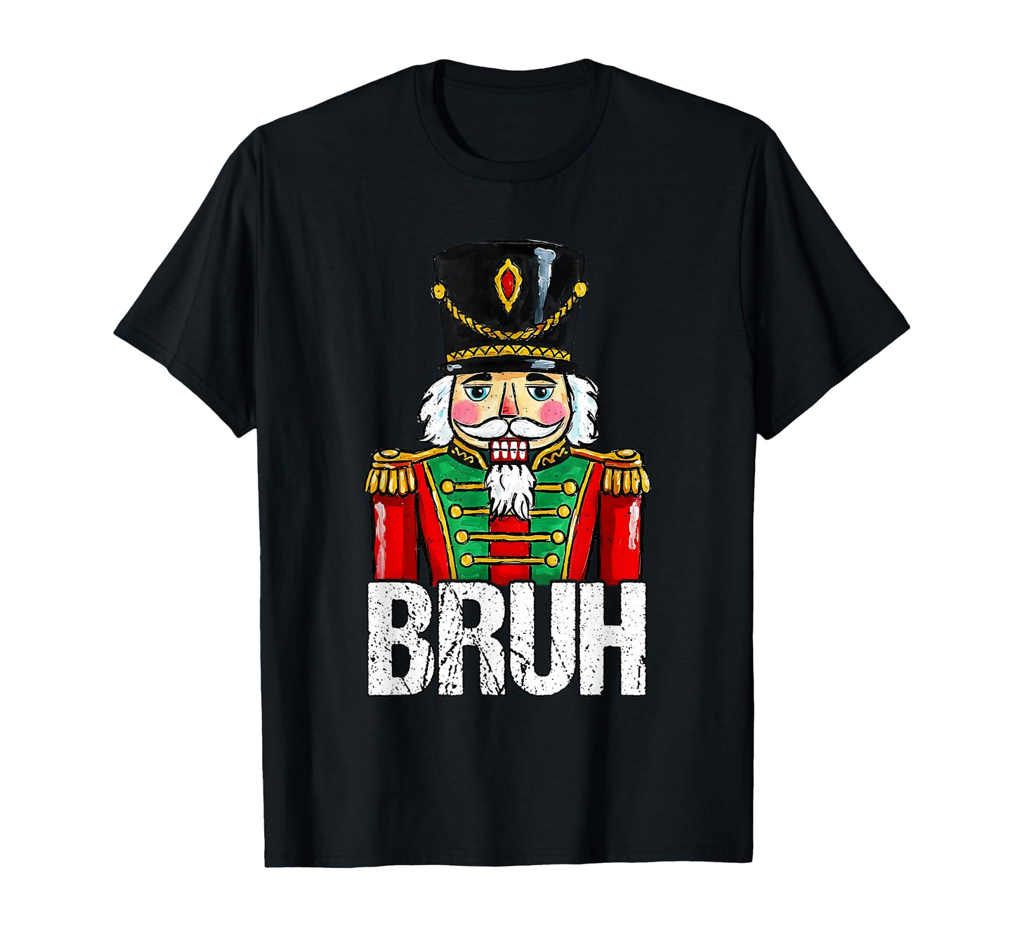 Bruh Christmas Nutcracker Santa Claus Holiday Xmas Mens Boys T-Shirt
