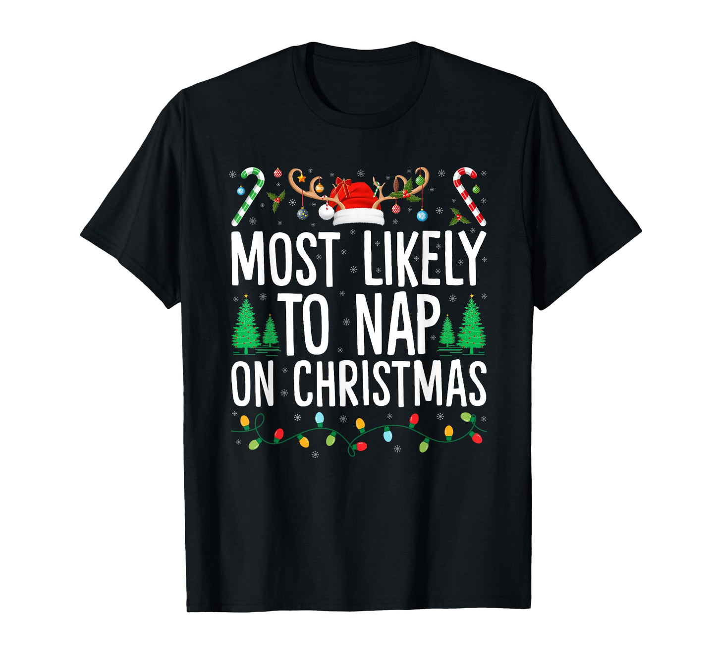 Most Likely to Nap On Christmas Matching Family Xmas T-Shirt
