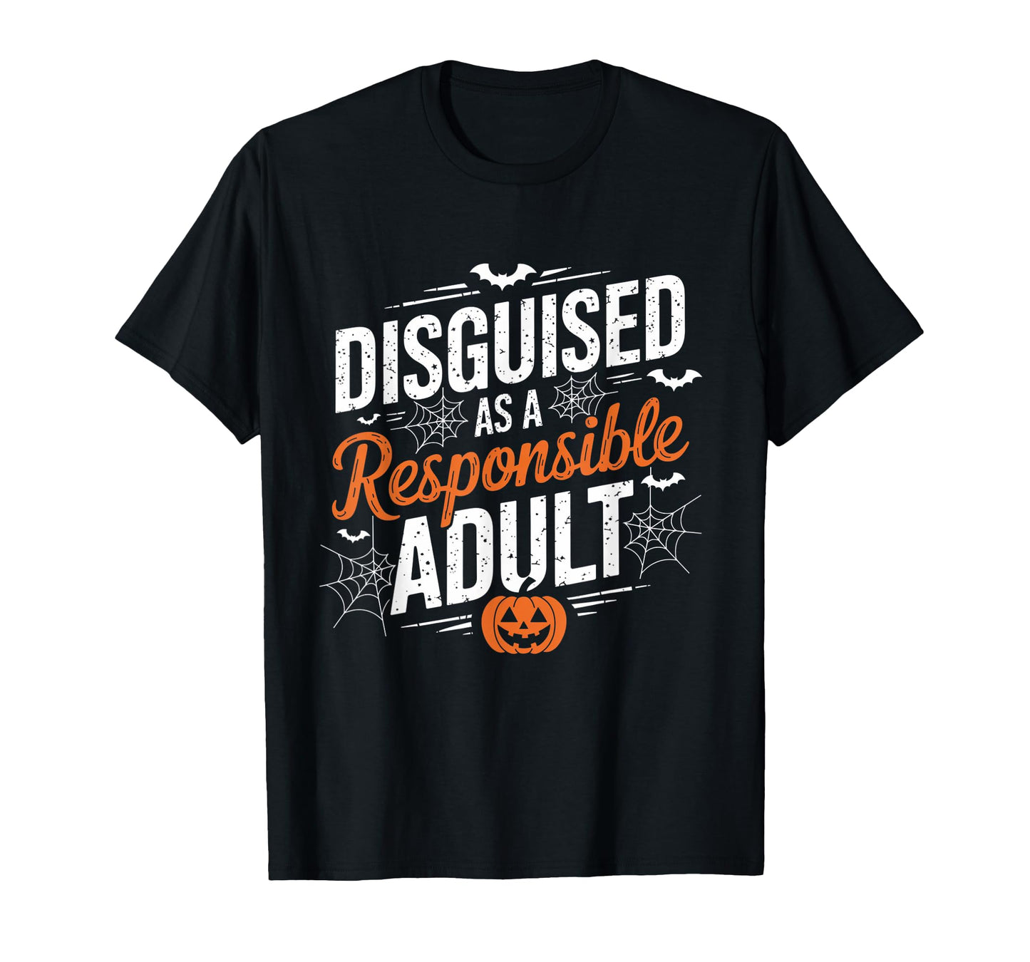 Halloween dressed up as a responsible adult T-Shirt