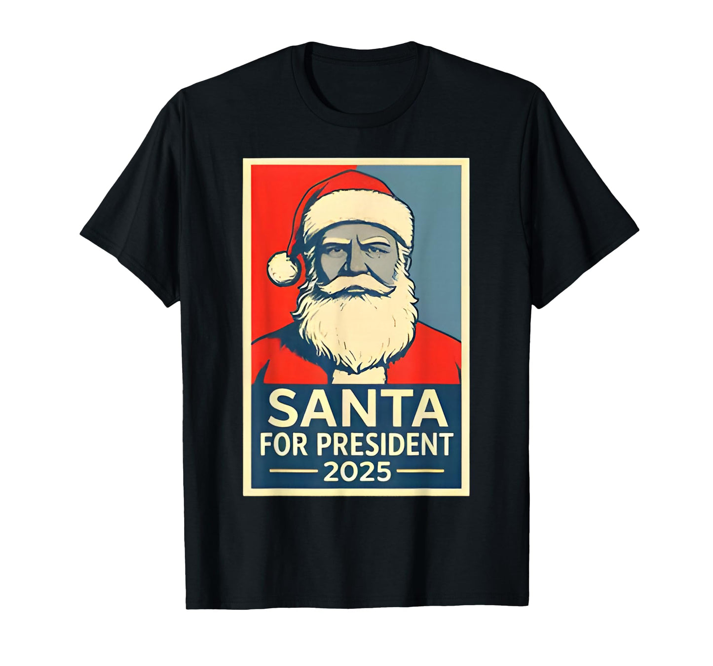 Santa for President 2025 Funny Christmas Political T-Shirt