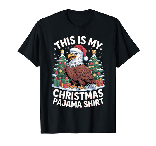 Eagle This is My Christmas Pajama T-Shirt