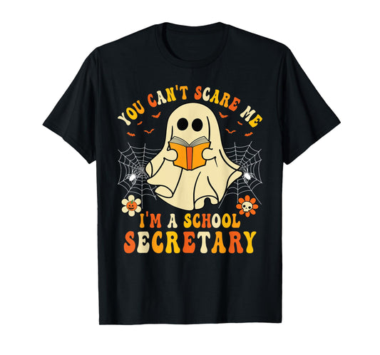 You Can't Scare Me I'm A School Secretary Halloween Candy T-Shirt