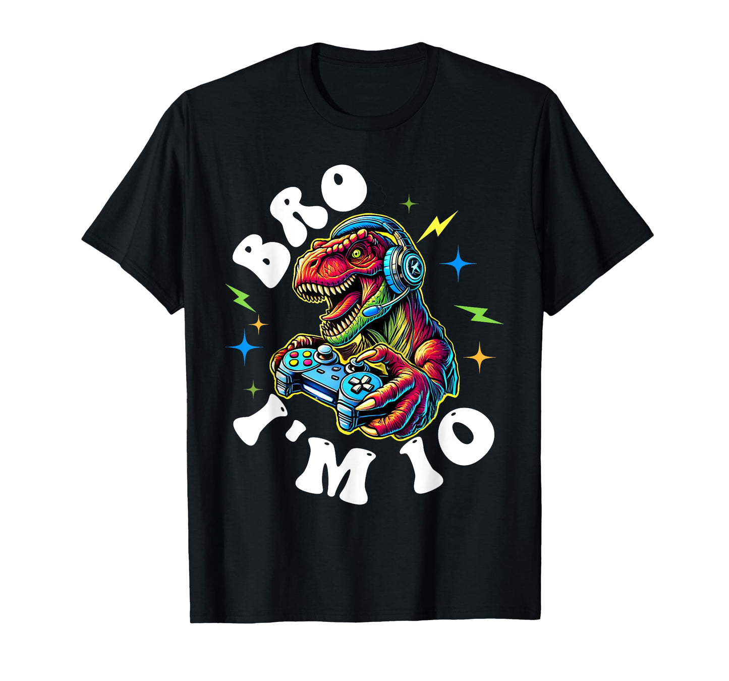 10th Birthday Boy Bro I’m 10 Year Old T Rex Gamer Ten Bday T-Shirt