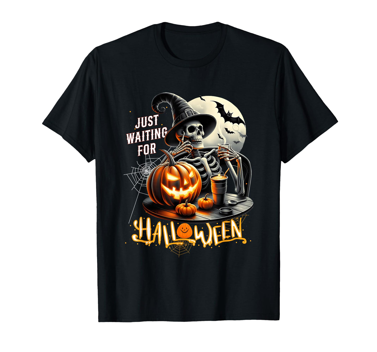 JustWaiting for Halloween Skeleton Witch Pumpkin Ghost T-Shirt