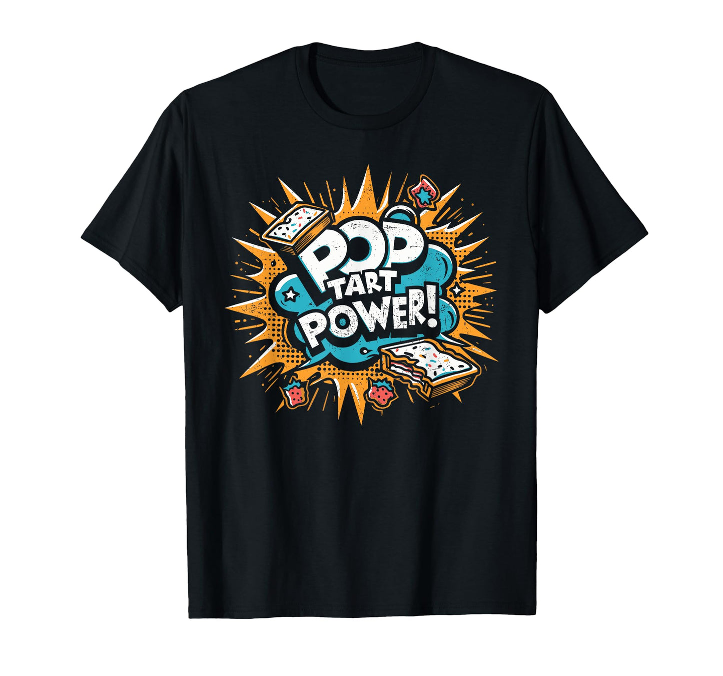 Pop Tart Power! Gym Fitness Frosted Toaster Pastry Grunge T-Shirt