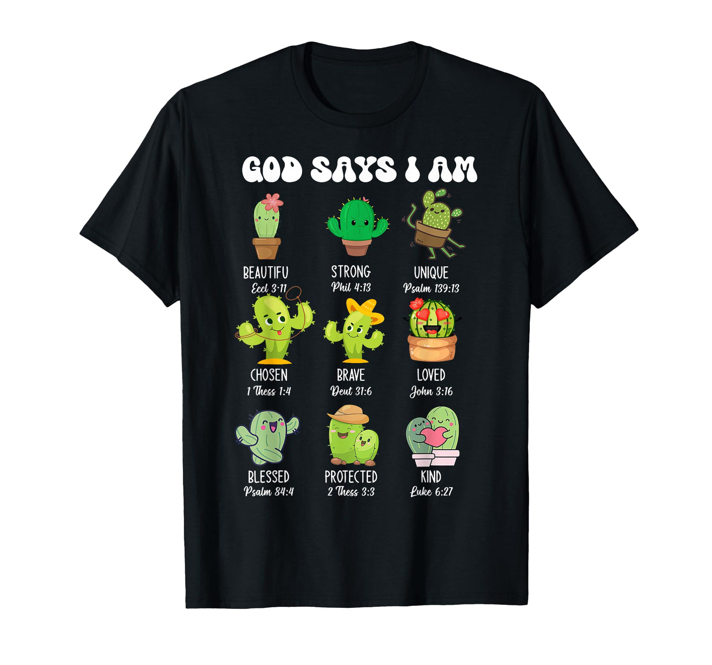 God Says I Am Religious Christian Cute Cactus T-Shirt