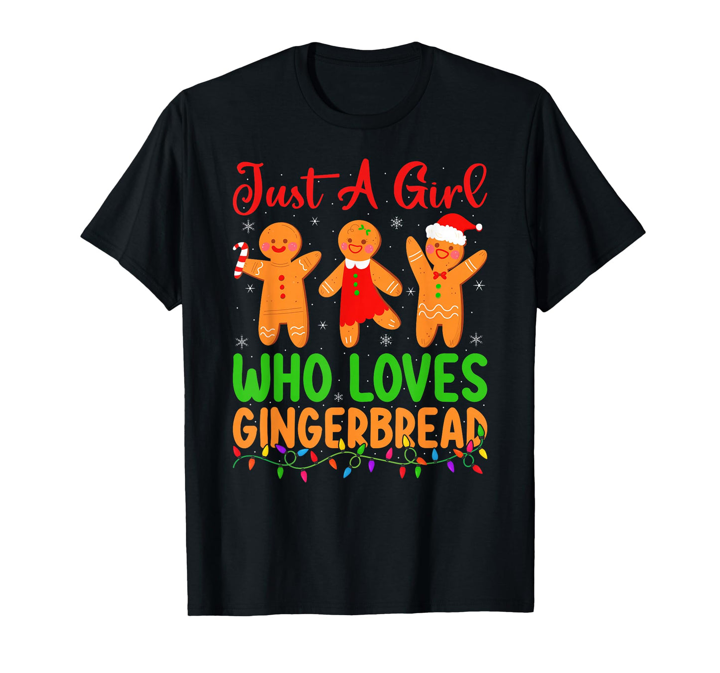 Just A Girl Who Loves Gingerbread Christmas Girls Women T-Shirt