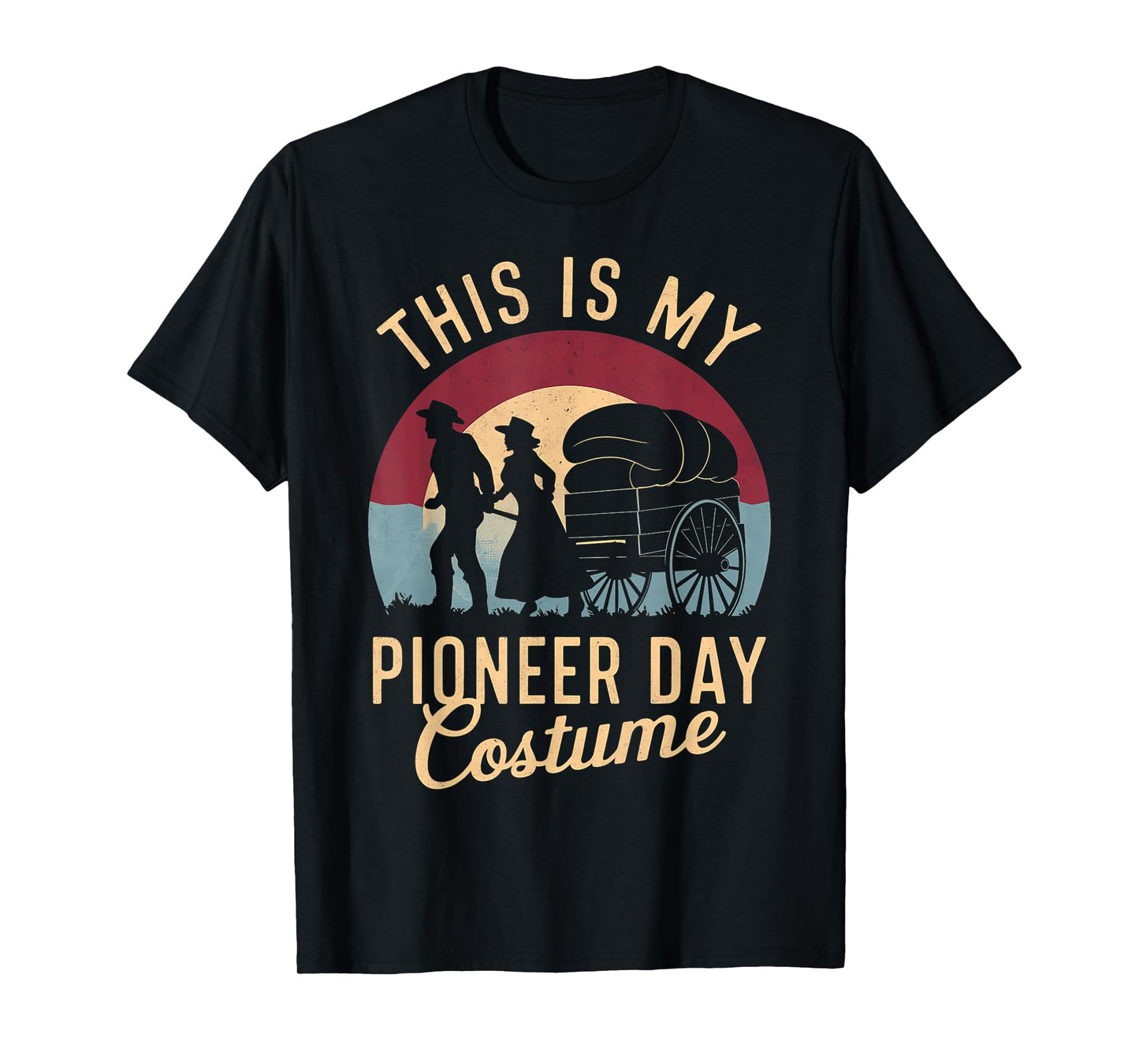 This Is My Pioneer Day Costume, Retro Mormon Pioneers T-Shirt