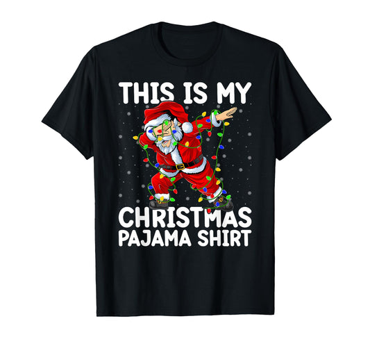 Dabbing Santa Xmas Lights This is My Christmas Pajamas T-Shirt