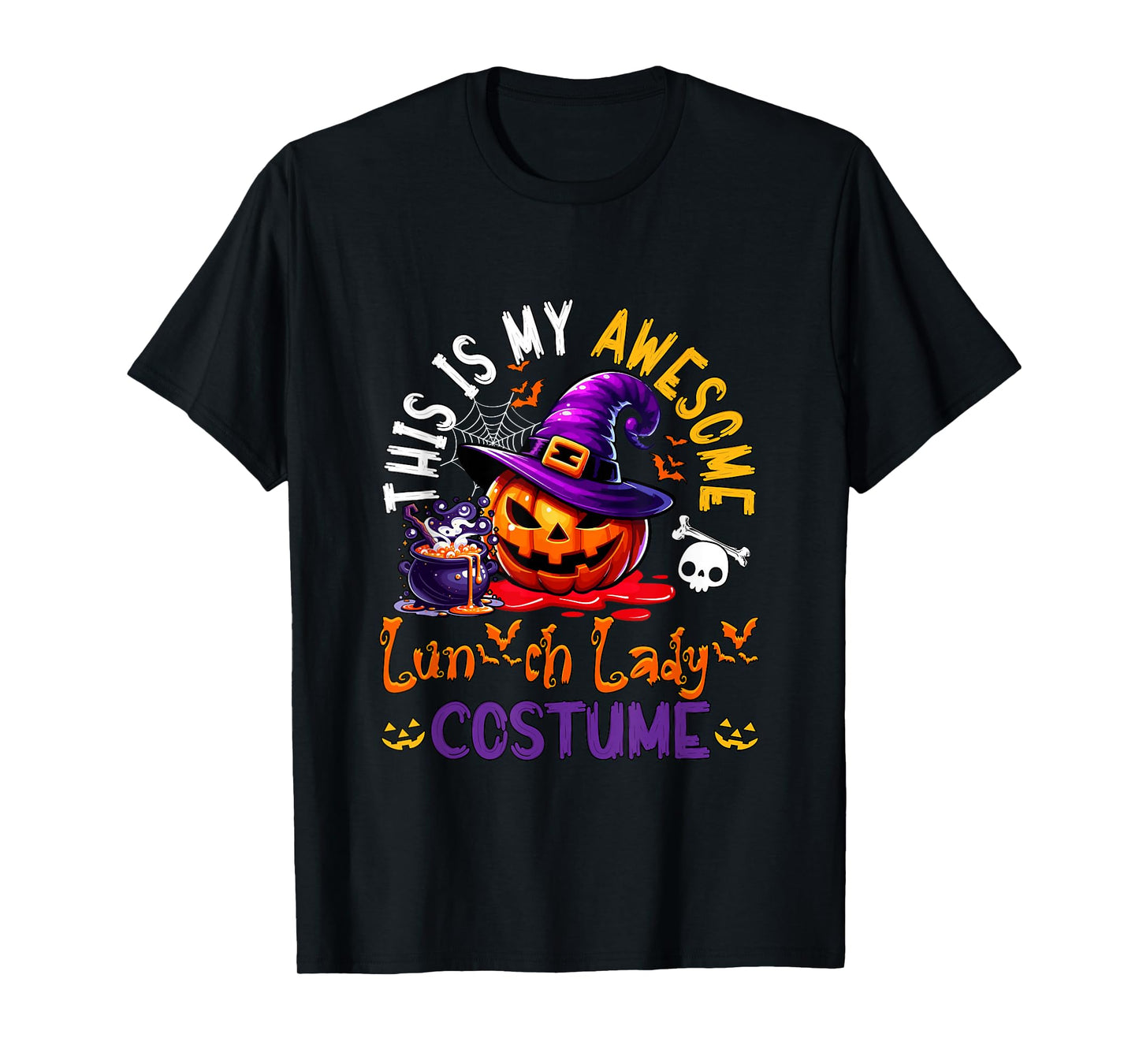 My Awesome Lunch Lady Costume Witch Carved Pumpkin Proud Job T-Shirt
