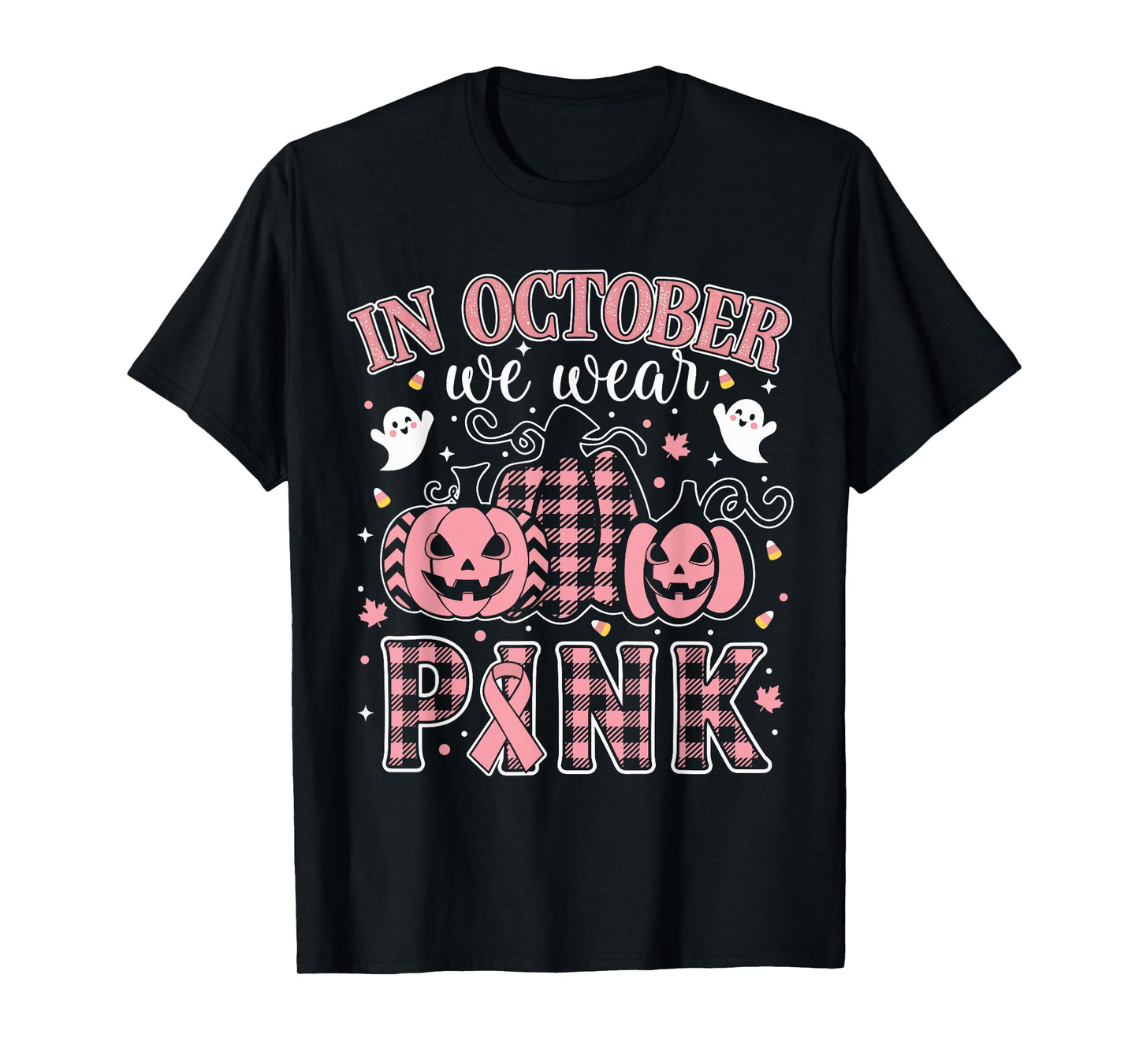 in October We Wear Pink Cute Ribbon with Pumpkin Ghost Art T-Shirt