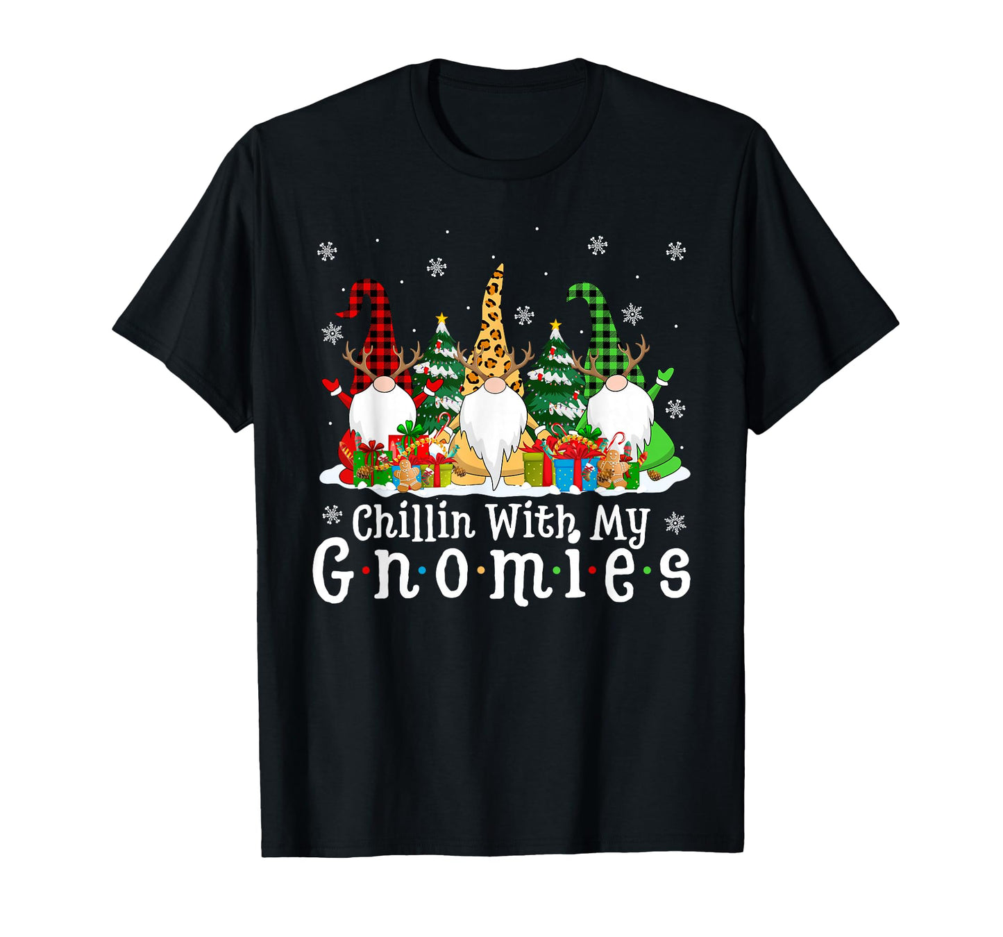 Chillin with My Gnomies Funny Christmas Gnome Family Xmas T-Shirt