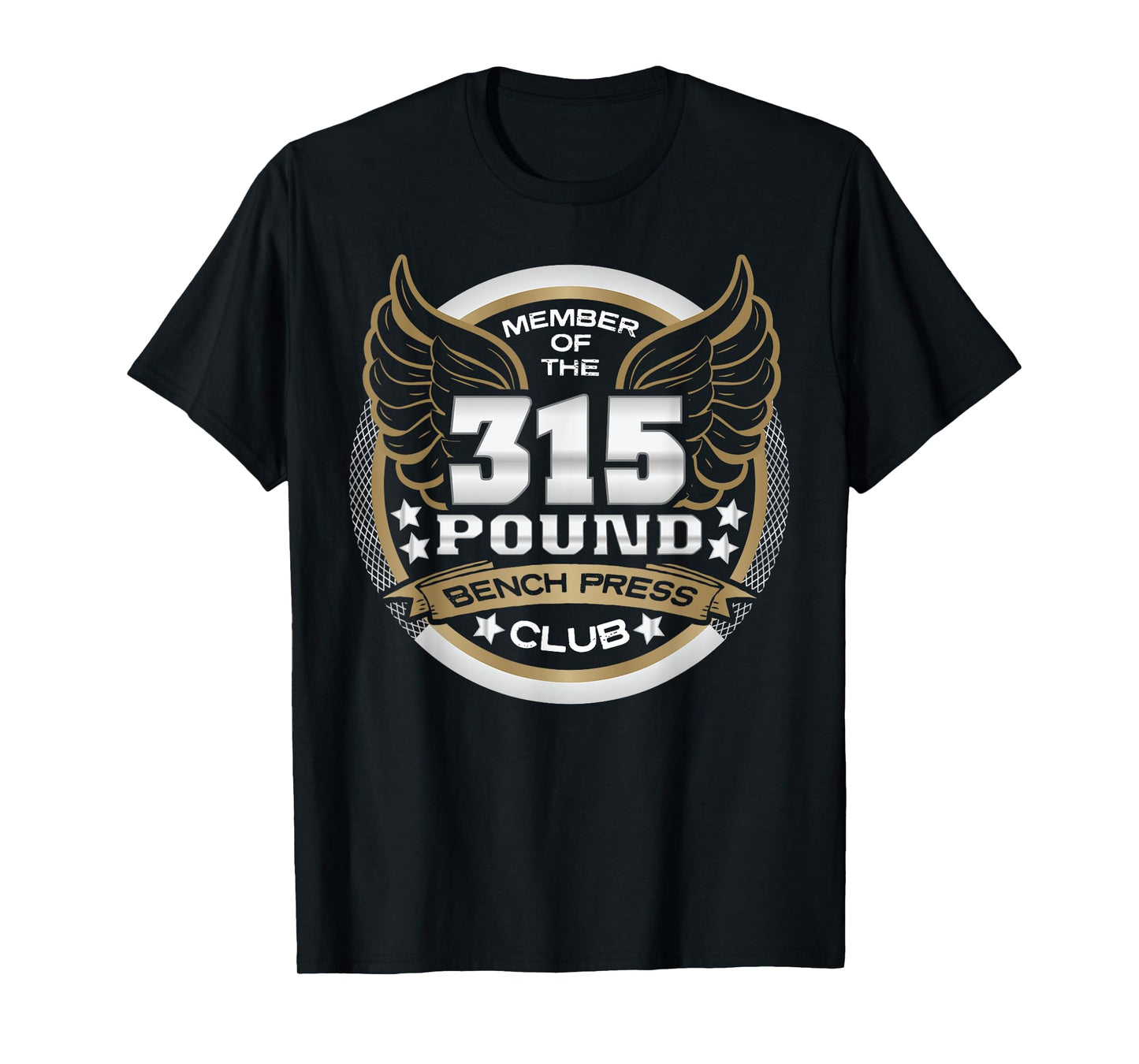 315 Pound Bench Press Club for Powerlifter Weightlifter Gym T-Shirt
