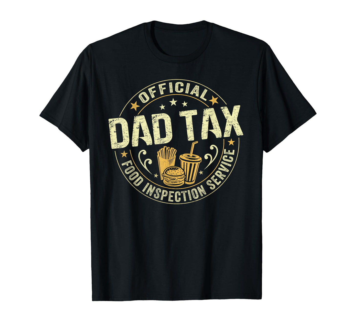 Dad Tax Food Inspection Daddy Vintage Fathers Day Papa T-Shirt