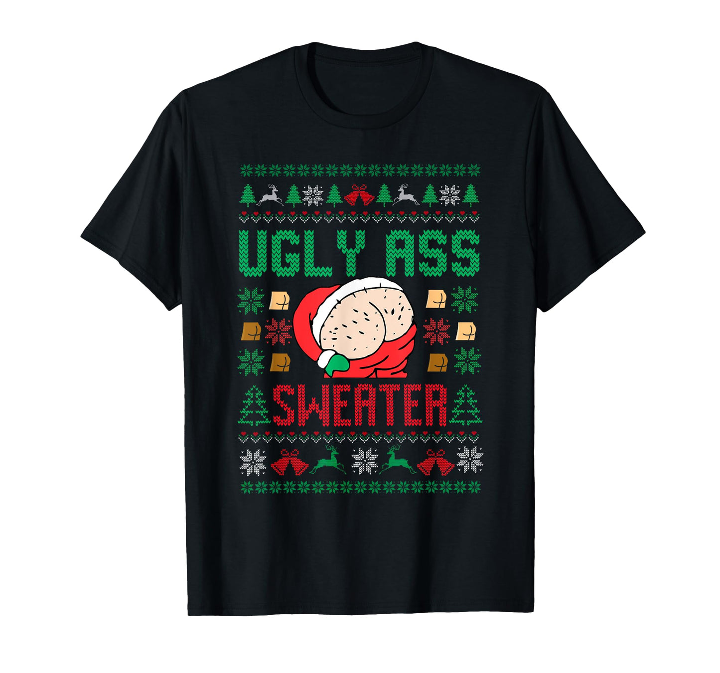 Ugly Ass Sweater Santa Merry Christmas Funny Pajamas Xmas T-Shirt