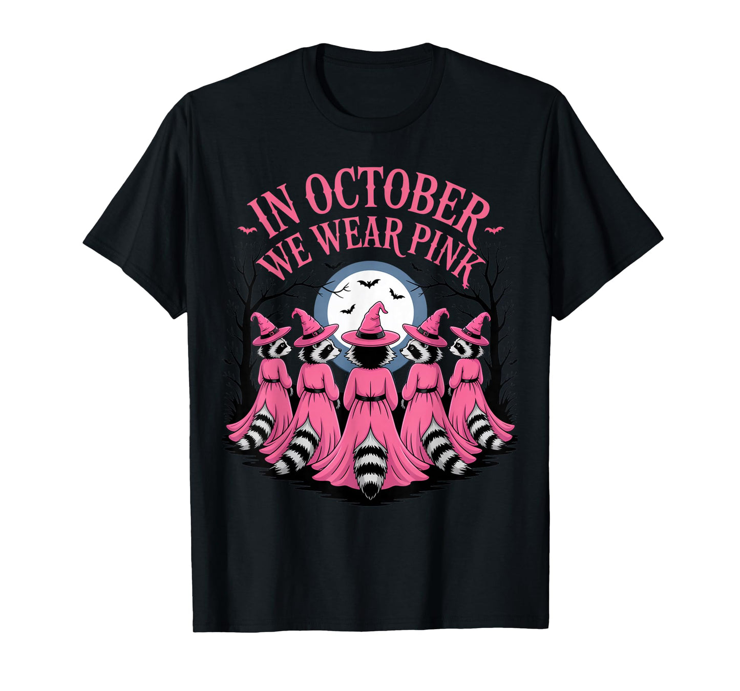 in October We Wear Pink Witch Raccoon Halloween Squad T-Shirt