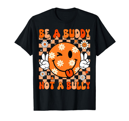 Groovy Be A Buddy Not A Bully Unity Day Kids Anti Bullying T-Shirt