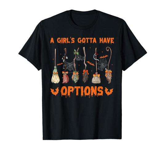 Retro A Girl’s Gotta Have Options Spooky Witches Halloween T-Shirt