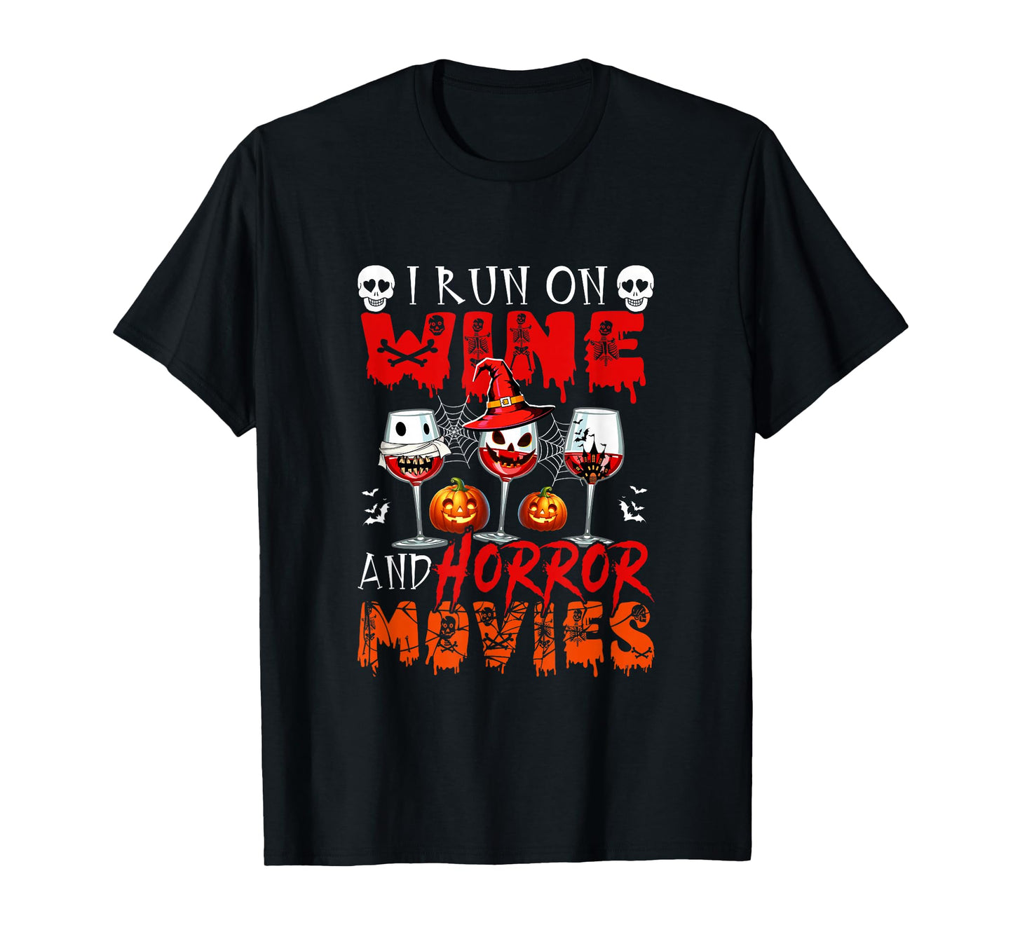 Run On Horror Movies and Wine Halloween Drinker Team T-Shirt