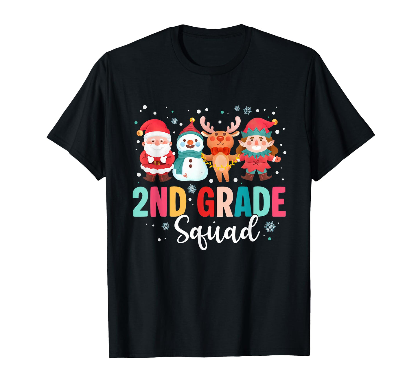 2nd Grade Squad Christmas Teacher Santa Reindeer Snowman T-Shirt