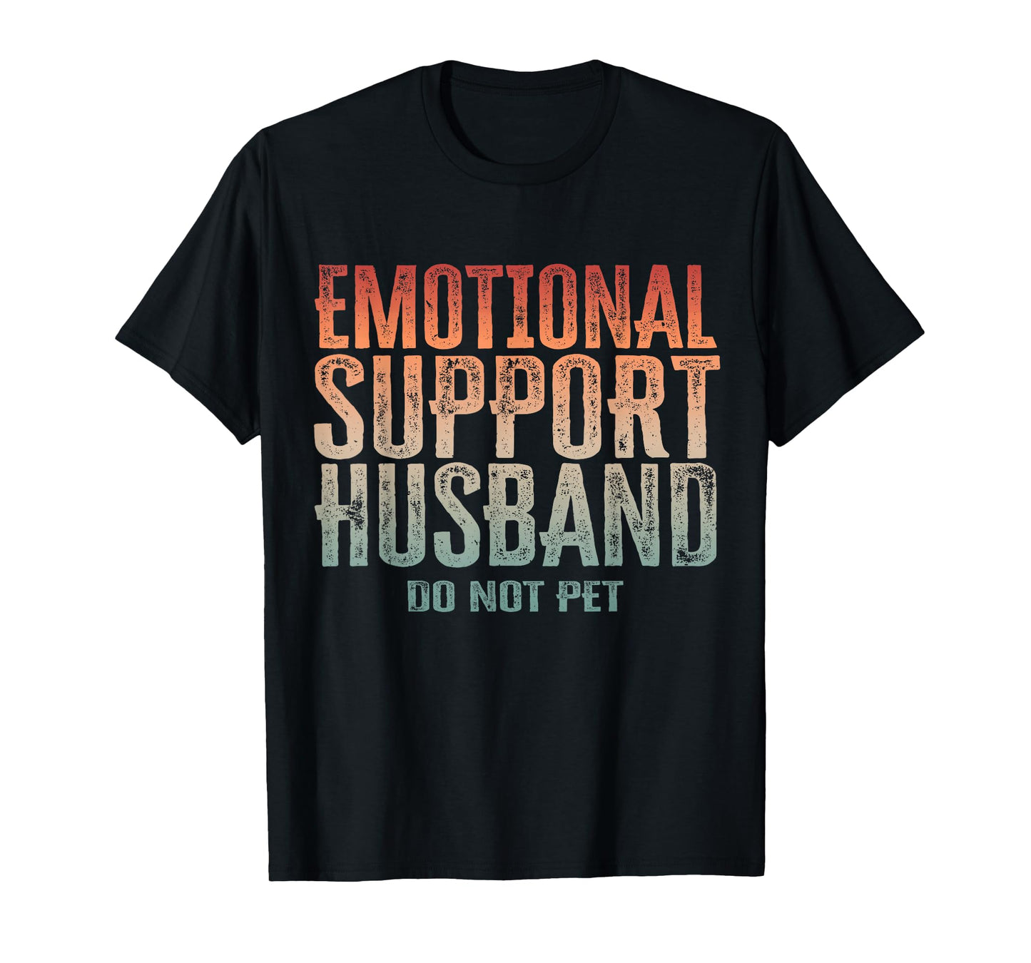 Emotional Support Husband Do Not Pet Vintage Couples T-Shirt