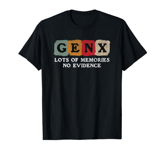 Vintage Generation X - Gen X Lots of Memories No Evidence T-Shirt
