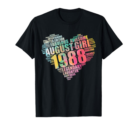 Legendary August Girl 1988 Awesome & Fabulous Big Heart T-Shirt