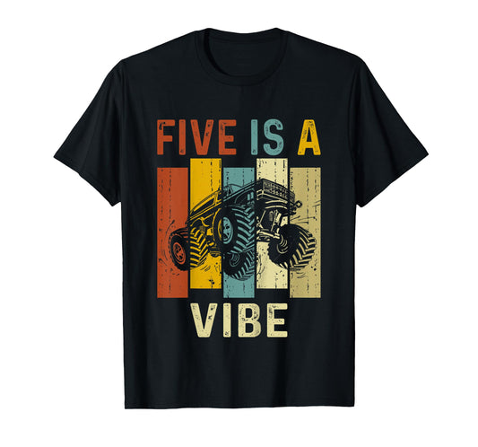 Five Is A Vibe Cute 5th Birthday design Monster 5Years Truck T-Shirt