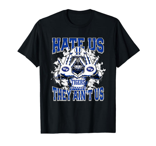 Wills Point Tigers Logo Hate Us Cause They Ain't HS T-Shirt
