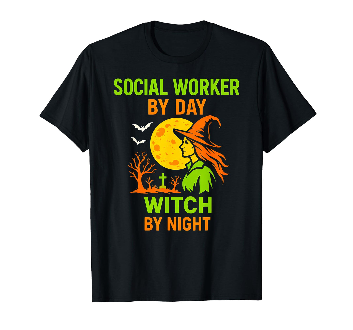 Social Worker Halloween Witch by Night Cool Womans Costume T-Shirt