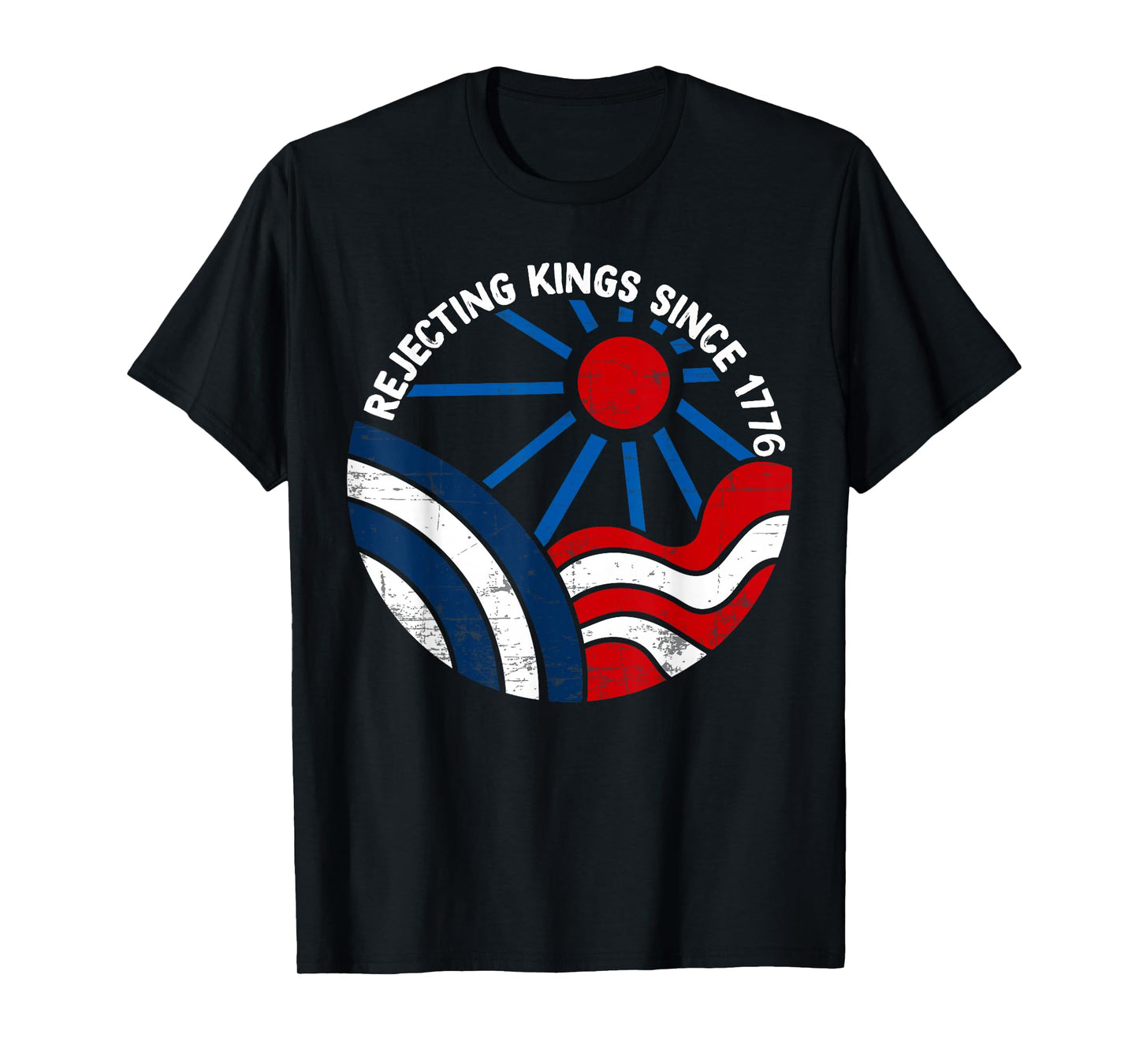 Rejecting Kings Since 1776 Patriotic USA Flag Retro T-Shirt
