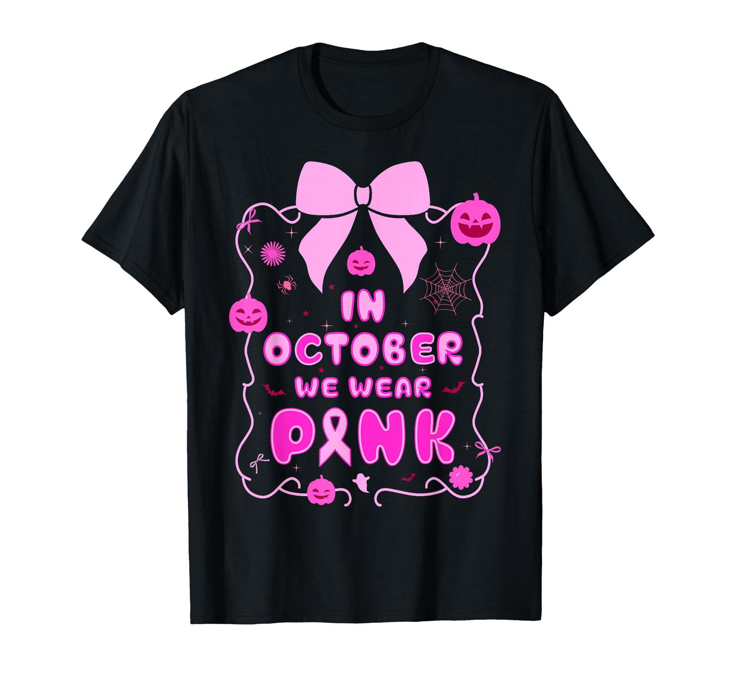 in October We Wear Pink Breast Cancer Awareness Halloween T-Shirt