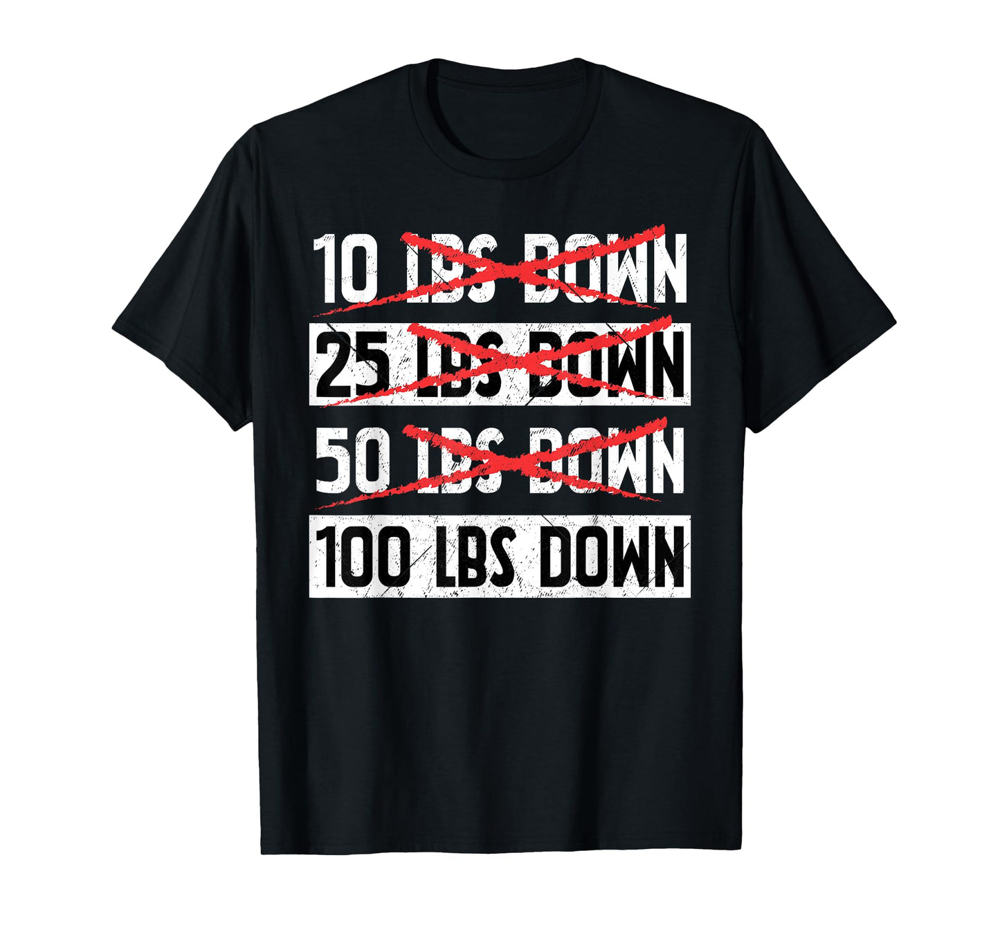 Funny Workout Gym Exercise Weight Loss 100 LBs Down Lose T-Shirt