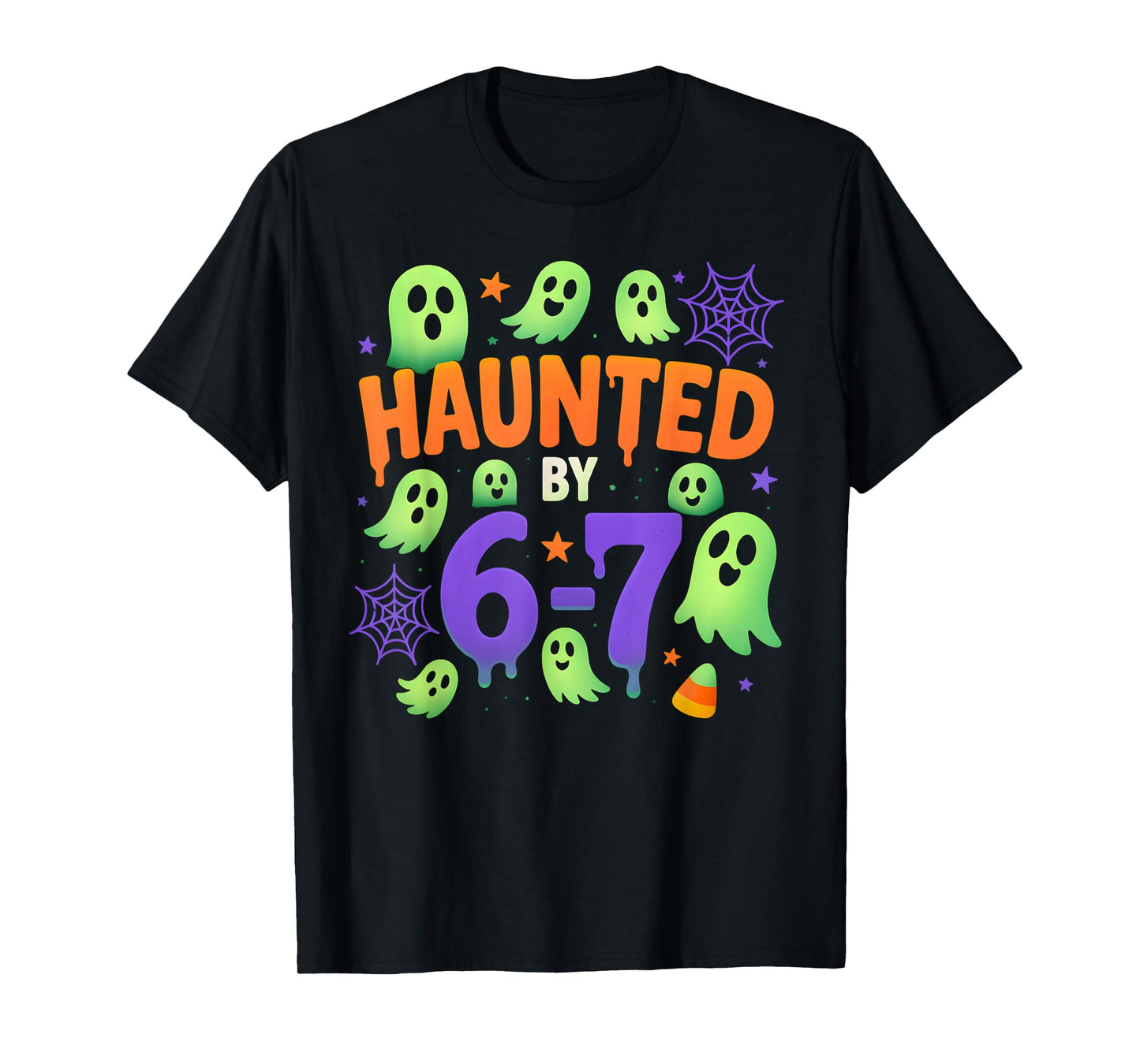 Haunted by 67 Funny Six Seven Meme Spooky Halloween Witch T-Shirt