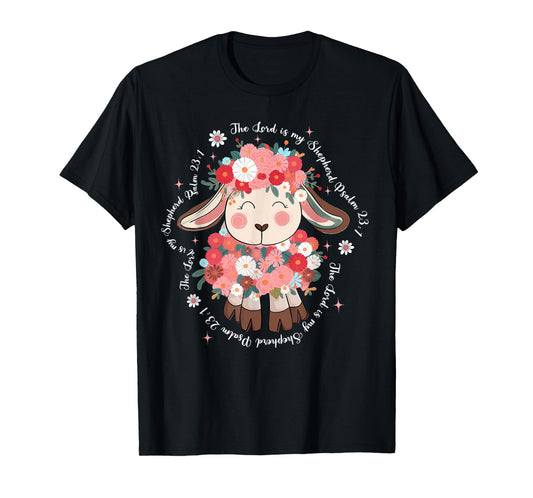 The Lord Is My Shepherd Easter Day Jesus Christian Faith T-Shirt