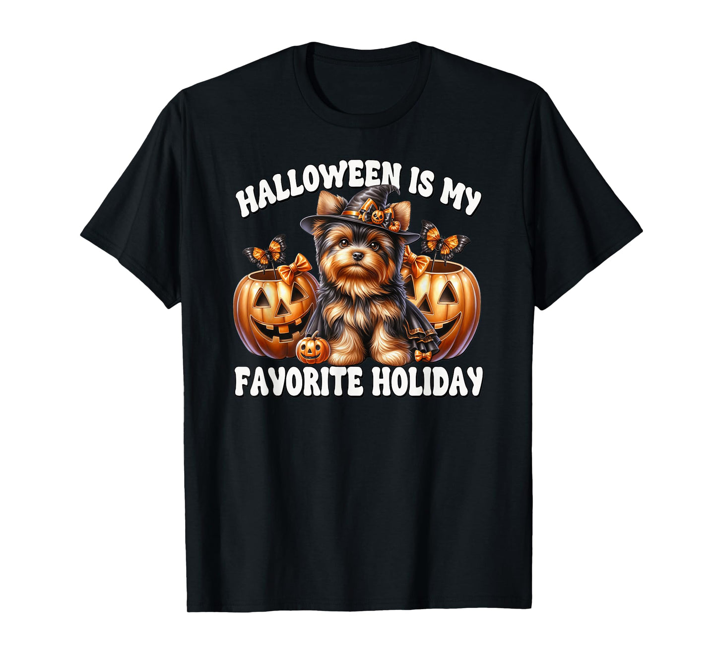 Halloween is My Favorite Holiday Graphic for Yorkie Mom T-Shirt