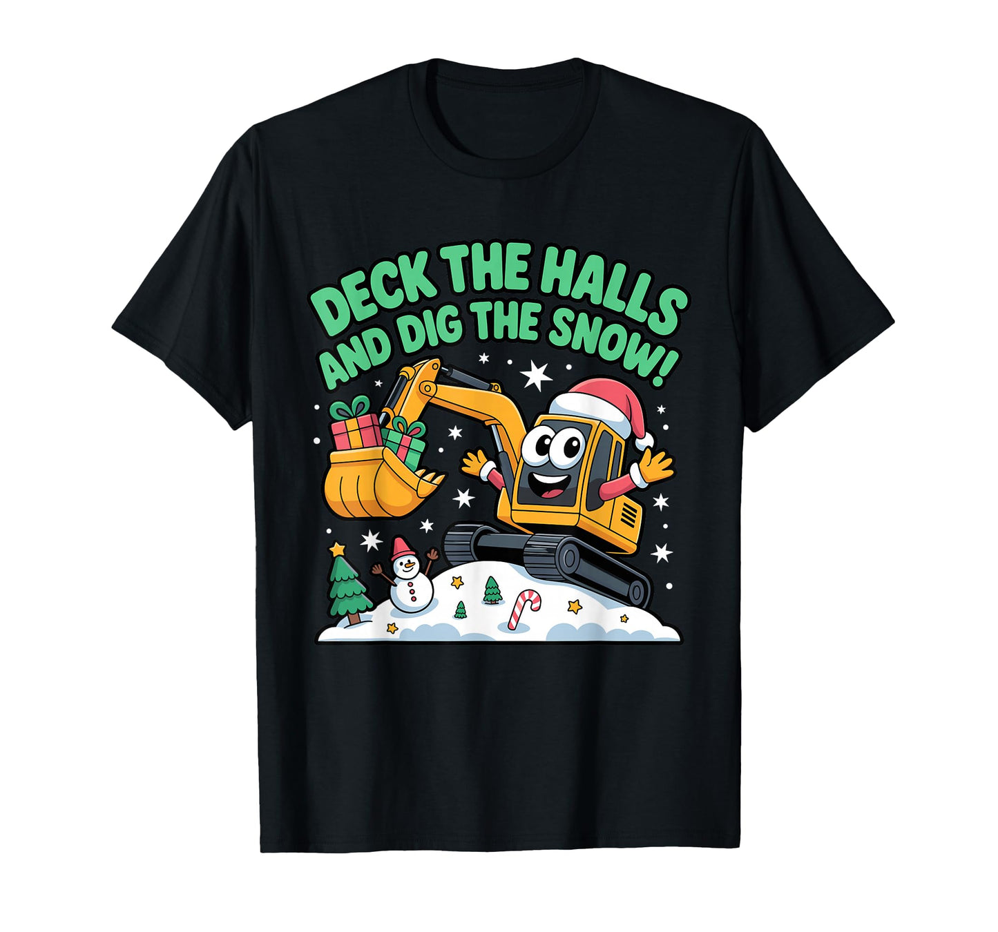 Christmas Excavator Deck The Halls Dig Snow T-Shirt