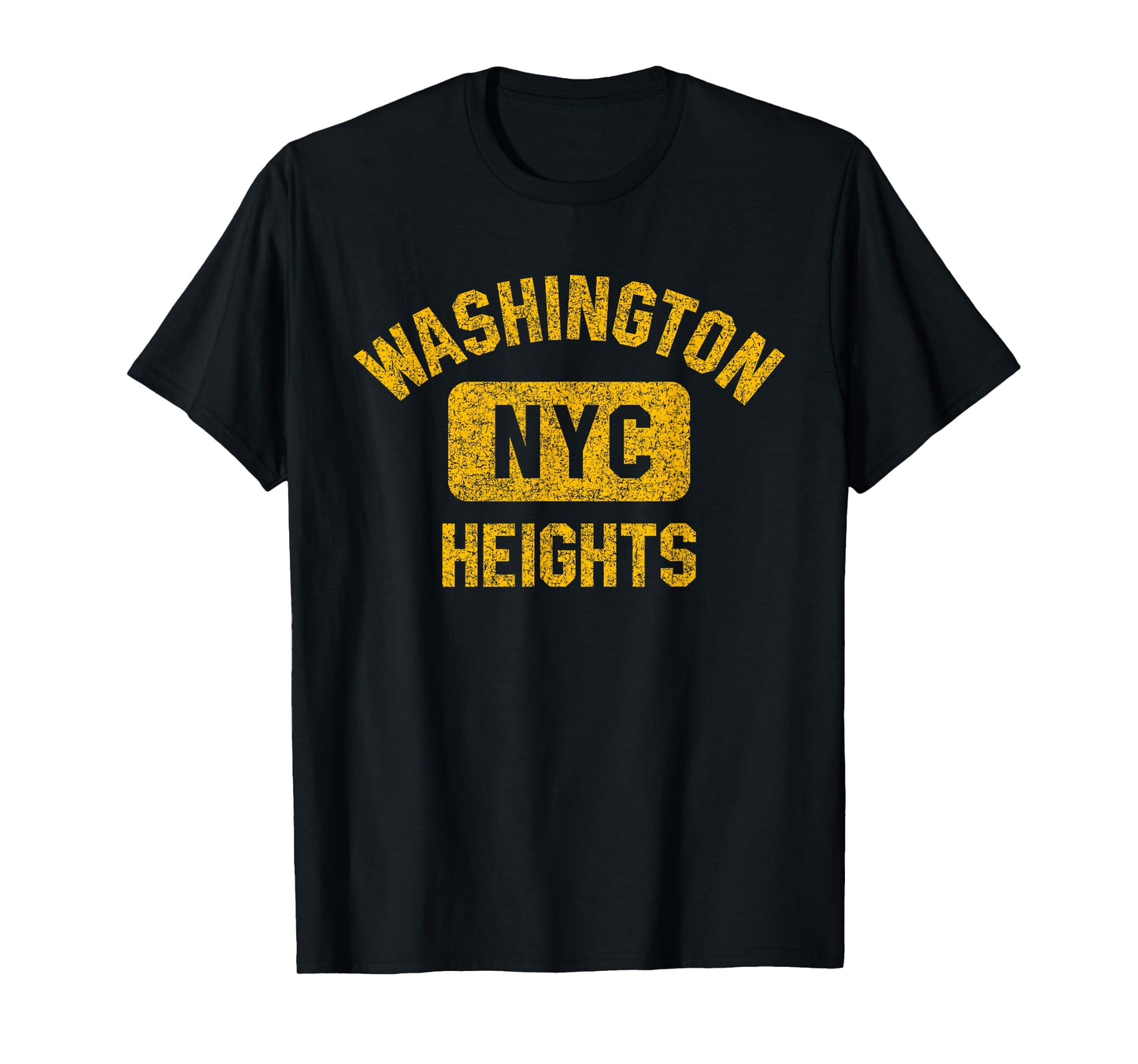 Washington Heights NYC Gym Style Distressed Amber Print T-Shirt
