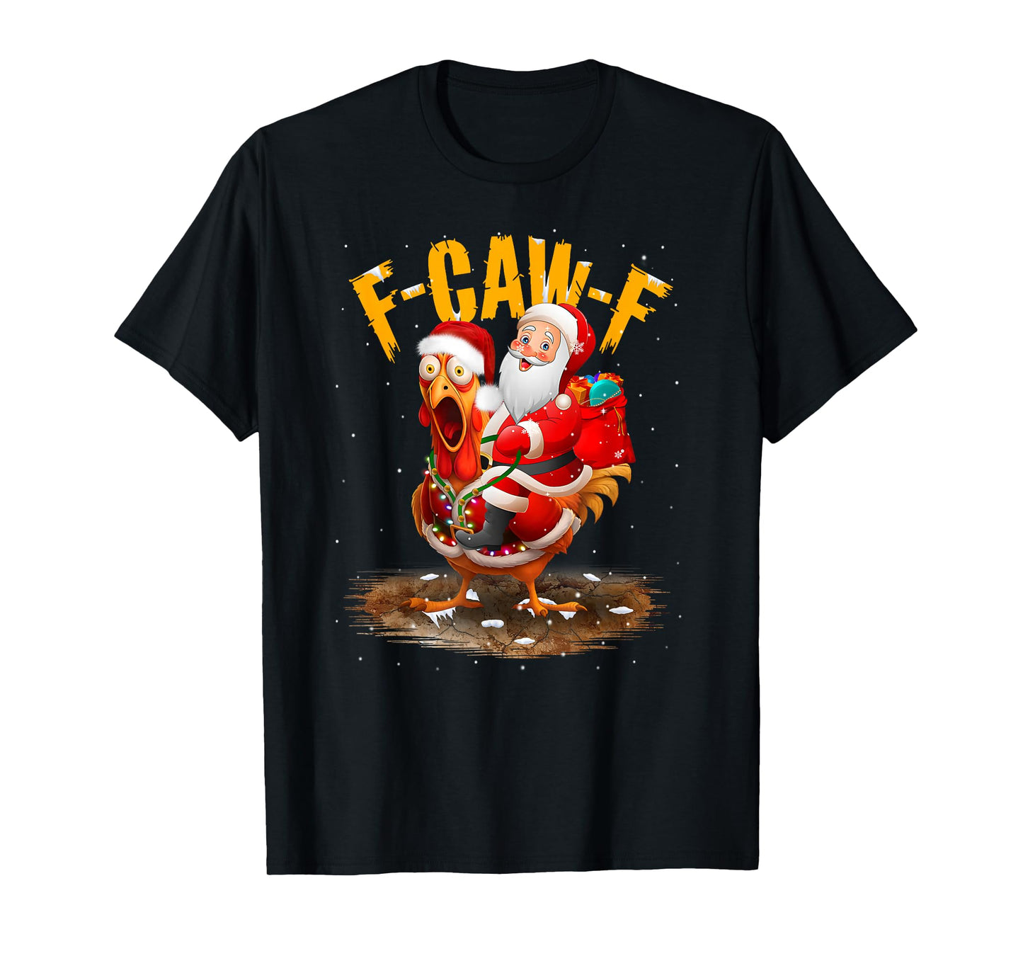 Funny F-Caw-F Santa Riding Chicken Christmas Reindeer FCAWF T-Shirt