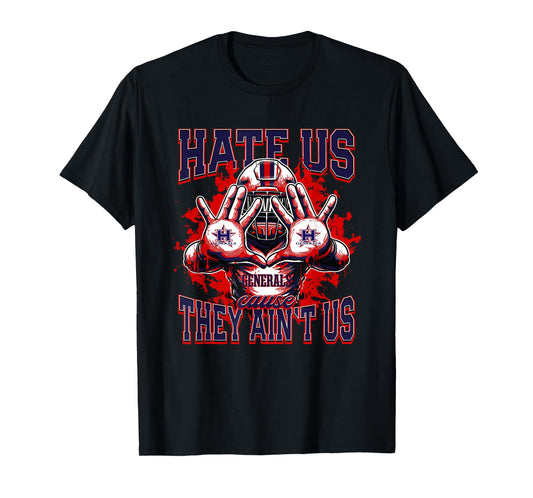 Heritage Generals Logo Hate Us Cause They Ain't HS T-Shirt