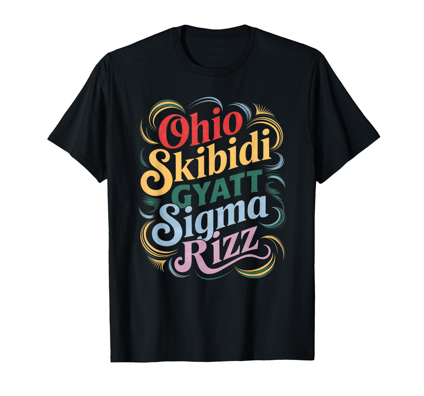 Skibidi Rizz Gyatt Ohio Sigma Funny Rizzler Toilet Meme T-Shirt
