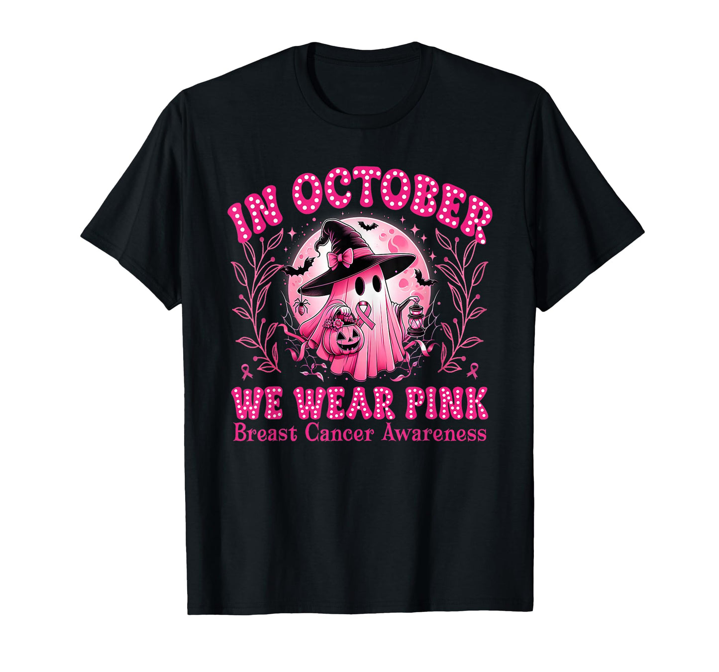 in October We Wear Pink Ghost Witch Breast Cancer Awareness T-Shirt
