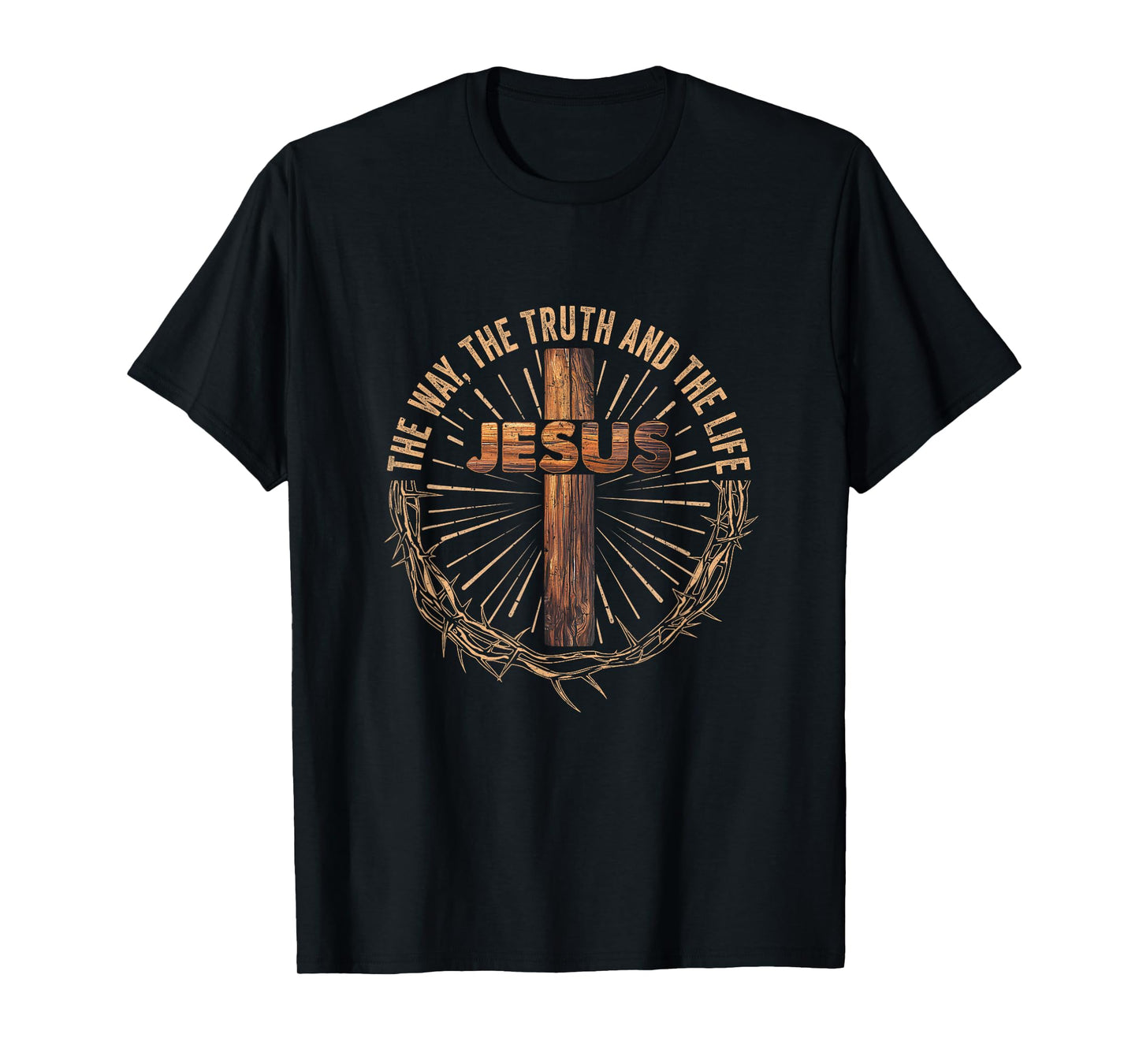 Jesus The Way The Truth The Life Jesus Christian Men Women T-Shirt